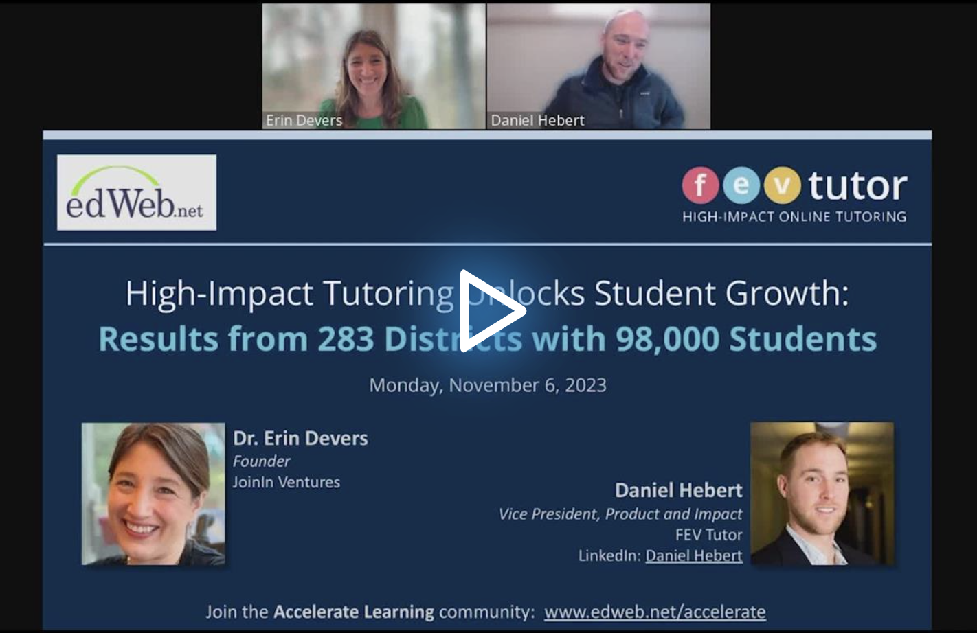 High-Impact Tutoring Unlocks Student Growth: Results from 283 Districts with 98,000 Students edLeader Panel recording screenshot